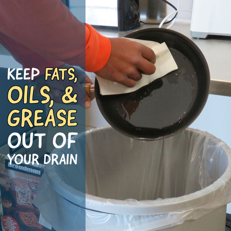 Keep Fats, Oils, & Grease Out Of Your Drain